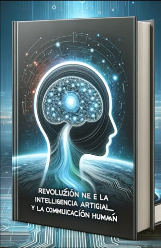 Chatgpt: Revolución En La Inteligencia Artificial Y La Comun