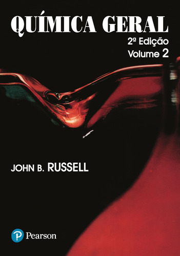 Química Geral: Volume 2, de Russell, John B.. Editora Pearson Education do Brasil S.A., capa mole em português, 2000