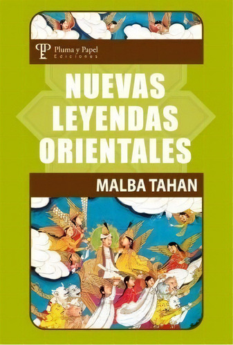 Nuevas Leyendas Orientales, De Malba Tahan. Editorial Pluma Y Papel En Español