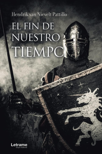 Libro: El Fin De Nuestro Tiempo (spanish Edition)