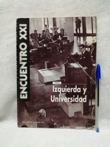 Revista Encuentro Xxi N°9 Izquierda Y Universidad 