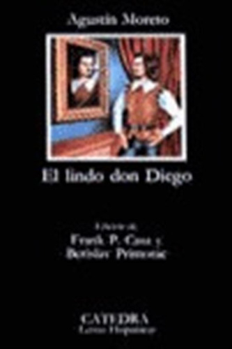 Lindo Don Diego,el - Moreto