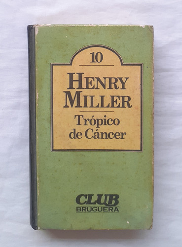 Tropico De Cancer Henry Miller Libro Original 1980 Oferta 