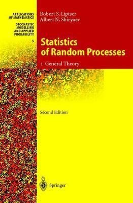 Statistics Of Random Processes : I. General Theory - Robe...