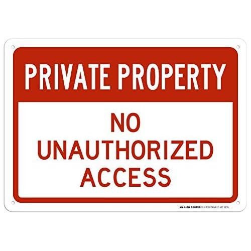Señal De Propiedad Privada Prohibido Acceso No Autoriz...