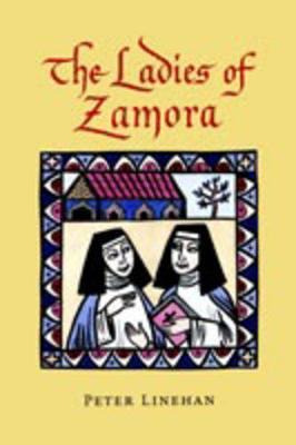 Libro The Ladies Of Zamora - Peter Linehan