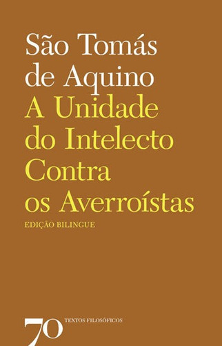 Unidade Do Intelecto Contra Os Averroistas, A