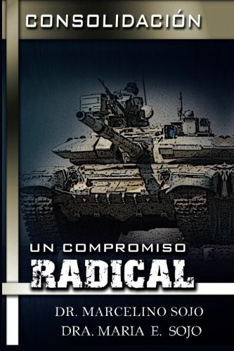 Libro Consolidación Un Compromiso Radical: Opreacion 72 Lrp3