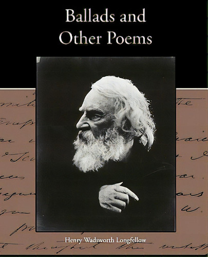 Ballads And Other Poems, De Longfellow, Henry Wadsworth. Editorial Standard Pubn Inc, Tapa Blanda En Inglés