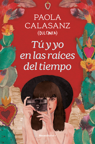 Tú Y Yo En Las Raíces Del Tiempo - Calasanz (dulcinea)  - *