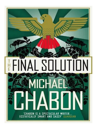 The Final Solution (paperback) - Michael Chabon. Ew01
