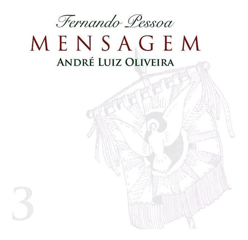 Fernando Pessoa - Mensagem Vol.3 - Cd + Dvd