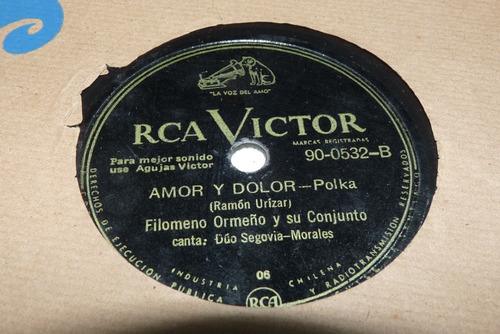 Jch- Filomeno Ormeño Cta Duo Segovia Morales Amor Y O 78 Rpm