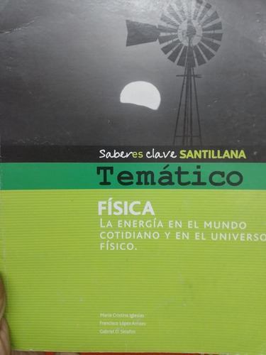 Fisica Tematico Saberes Clave La Energia En El M  Impecable!