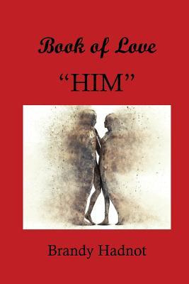 Libro Book Of Love - Him - Brandy Hadnot