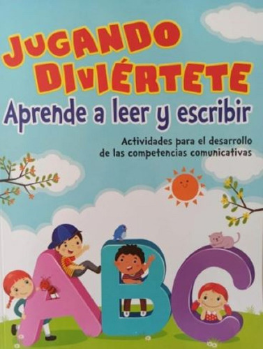 Libro Jugando Diviértete Aprende A Leer Y Escribir +