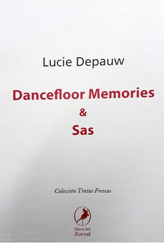Dancefloor Memories & Sas - Lucie Depaw
