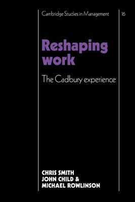 Libro Cambridge Studies In Management: Reshaping Work: Th...