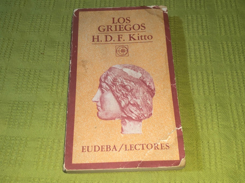 Los Griegos - H. D. F. Kitto - Eudeba