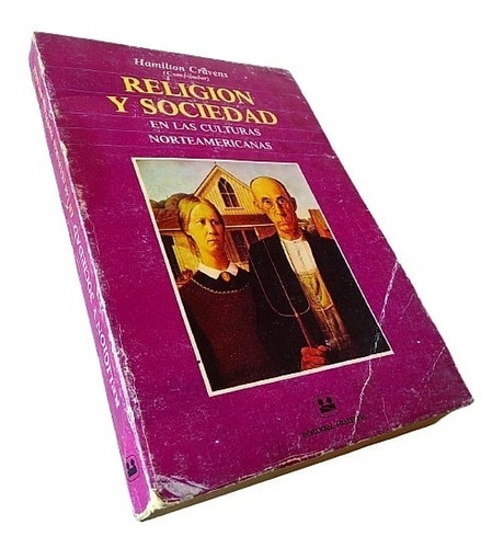 Hamilton Cravens: Religión Y Sociedad Cultura Norteamericana