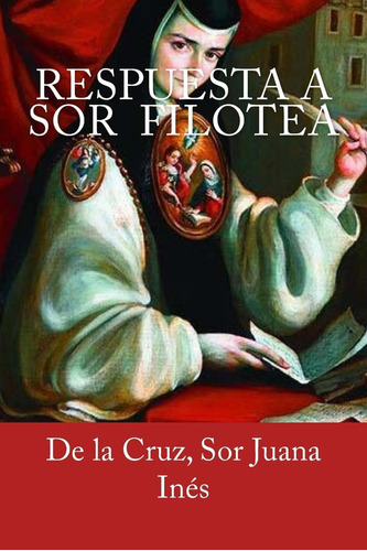 Libro: Respuesta A Sor Filotea (edición En Español)