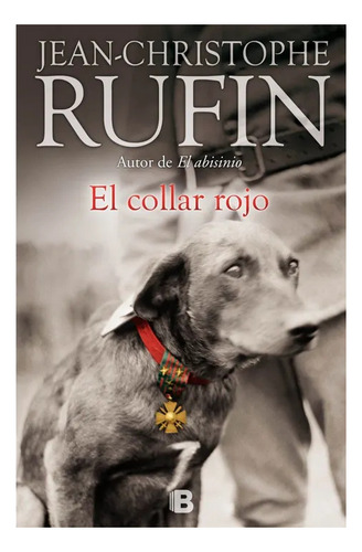 El Collar Rojo - Rufin Jean Christopher