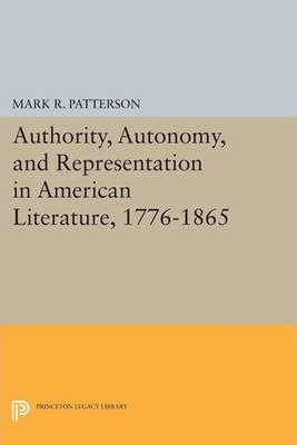 Libro Authority, Autonomy, And Representation In American...