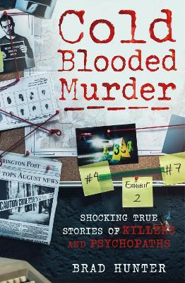 Libro Cold Blooded Murder : Shocking True Stories Of Kill...