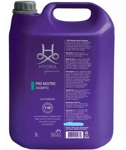 Shampoo Pet Society Hydra Groomers Pro Neutro 5 Litros Fragrância ácido graxo de coco, espessante, diestearato de glicol, extrato de aveia