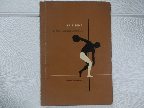 8513- Abbott Lab. 'la Pierna 6 Transparencias' Año 1960