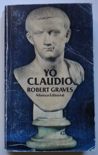 Graves Robert / Yo, Claudio / Alianza Editorial 1994