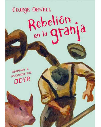 Rebelion En La Granja (novela Grafica) - George Orwell