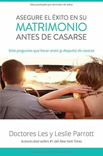 Asegure El Exito En Su Matrimonio Antes De Casarse., De Parrott, Les And Les. Editorial Vida En Español