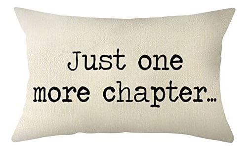 Just One More Chapter Lumbar Pillow Cover, 12 X 20 Inch...