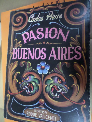 Pasión Buenos Aires -carlos Pierre 