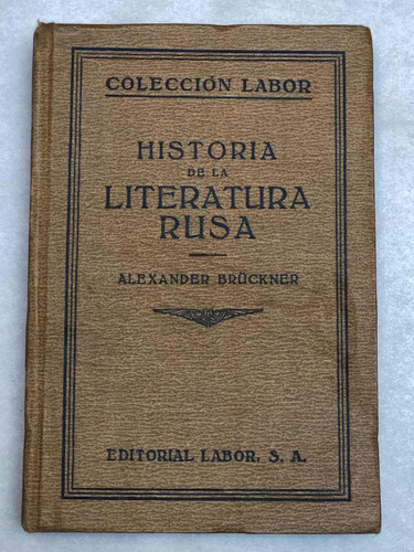 Historia De La Literatura Rusa = Alexander Brückner | Labor
