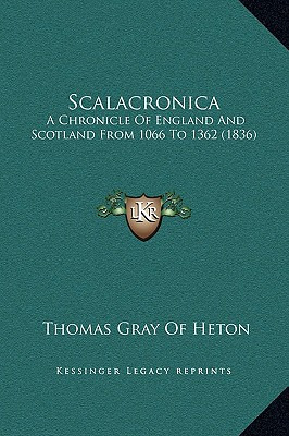 Libro Scalacronica: A Chronicle Of England And Scotland F...