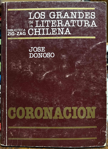 Coronación - Jose Donoso Zig Zag