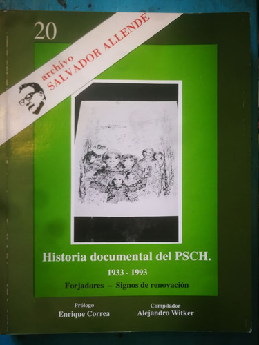 Historia Documental Del Psch 1933-1993. Forjadores- Signos D