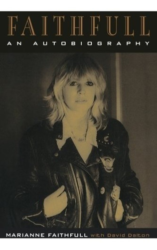 Book : Faithfull: An Autobiography - Marianne Faithfull