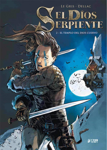 El Dios Serpiente 02: El Templo Del Dios Cuervo - Legris,