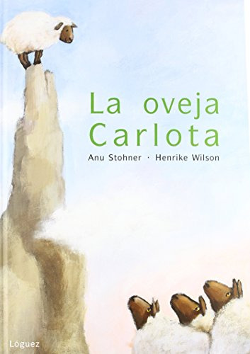 Libro La Oveja Carlota De Stohner Anu Stohner A./wilson H.