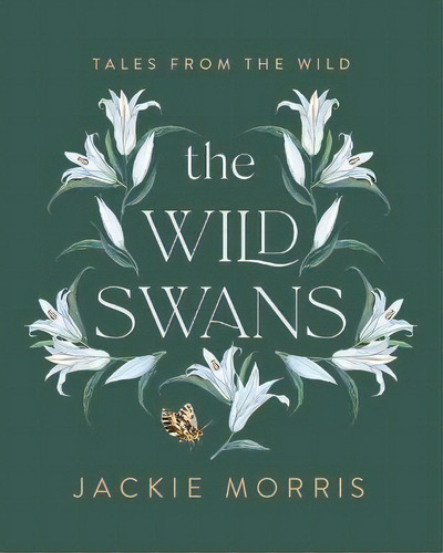The Wild Swans, De Jackie Morris. Editorial Unbound, Tapa Dura En Inglés