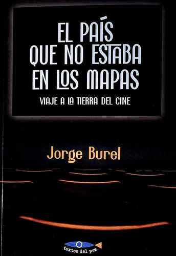 País Que No Estaba En Los Mapas / Jorge Burel (envíos)