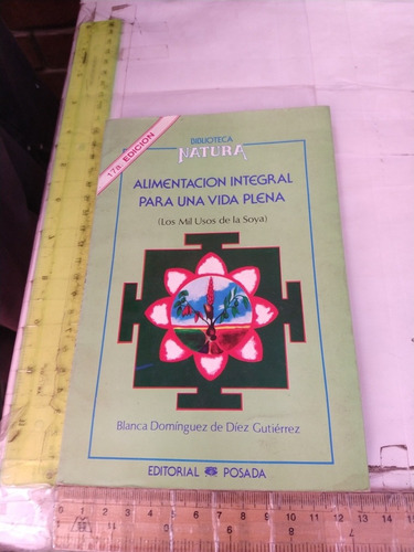 Alimentación Integral Para Una Vida Plena Blanca Domínguez