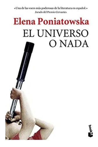Libro Fisico El Universo O Nada. Elena Poniatowska