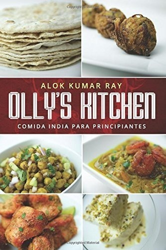 Libro : El Mejor Libro De Recetas De Cocina India, Ollys...