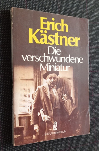 Die Verschwundene Miniatur Erich Kastner