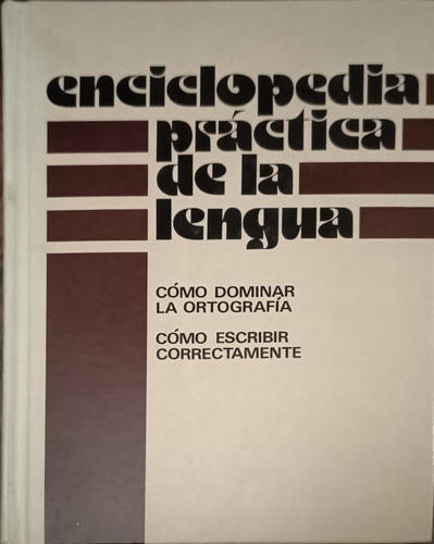 Enciclopedia Práctica De La Lengua Tomo 1 Ed. Cumbre 1980