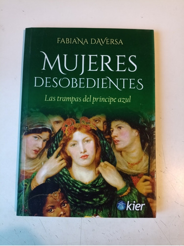 Mujeres Desobedientes Fabiana Daversa